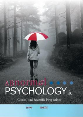 Abnormal Psychology 4th Edition by Charles A. Lyons and Barclay
