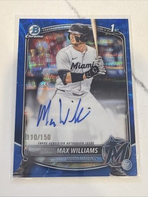 2025 Bowman Chrome Max Williams 1st Bowman Auto Blue Wave  /150 Miami Marlins