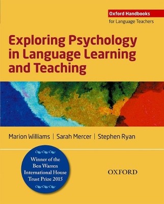 Exploring Psychology in Language Learning and Teaching by Marion Williams (Engli