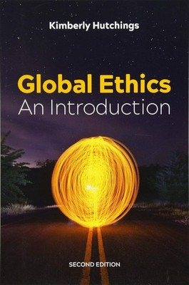 Global Ethics: An Introduction - paperback Hutchings, Kimberly