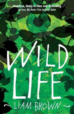 Liam Brown Wild Life (Taschenbuch)