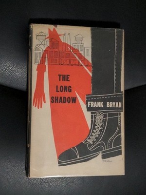 Signed Frank Bryan The Long Shadow Comet Press Hardcover Near Fine / Good