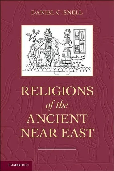 Religions Of The Ancient Near East Daniel C. Snell Taschenbuch Englisch 2011-image