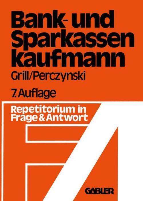 Wolfgang Grill | Der Bank- Und Sparkassenkaufmann | Taschenbuch |