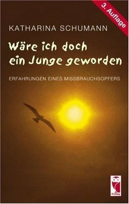 Wäre ich doch ein Junge geworden: Erfahrungen Buch Frieling Verlag Berlin