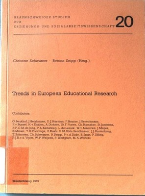 Trends in european educational research. Braunschweiger Studien zur Erziehungs-