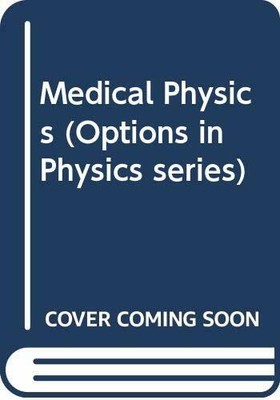 Medical Physics (Options in Physics series) by Pope, Jean 0435686828