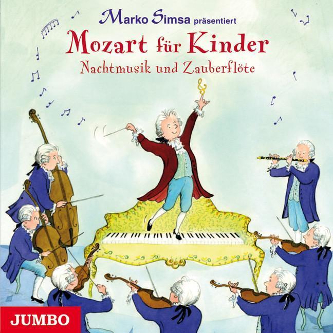 Thumbnail - Mozart Für Kinder. Nachtmusik Und Zauberflöte, Marko Simsa