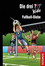 Die drei ??? Kids, 83, Fußball-Diebe, Boris Pfeiffer