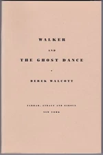 Walker by Derek Walcott - First Edition - 2002 - Uncorrected Proof - St Lucia