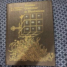 RUSSIAN GRAMMAR  ILLUSTRATED By K. I. Pekhliv...