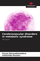 Cerebrovascular Disorders In Metabolic Syndrome Feruza Shermukhamedova