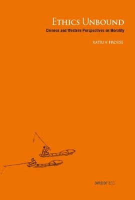ETHICS UNBOUND by FROESE, KATRIN Hardback Self Help Business