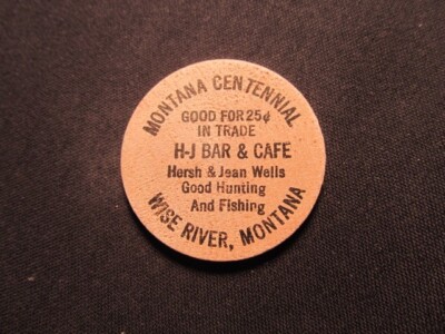 Wise River, Montana Wooden Nickel Token - H-J Bar & Cafe Wooden Nickel Coin