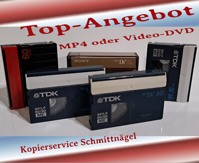 Mini DV Kassetten digitalisieren als MP4 Format in  Full HD oder als Video DVD