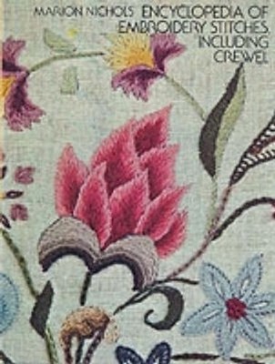 Marion Nichols Encyclopaedia of Embroidery Stitches, I (Taschenbuch) (US IMPORT)