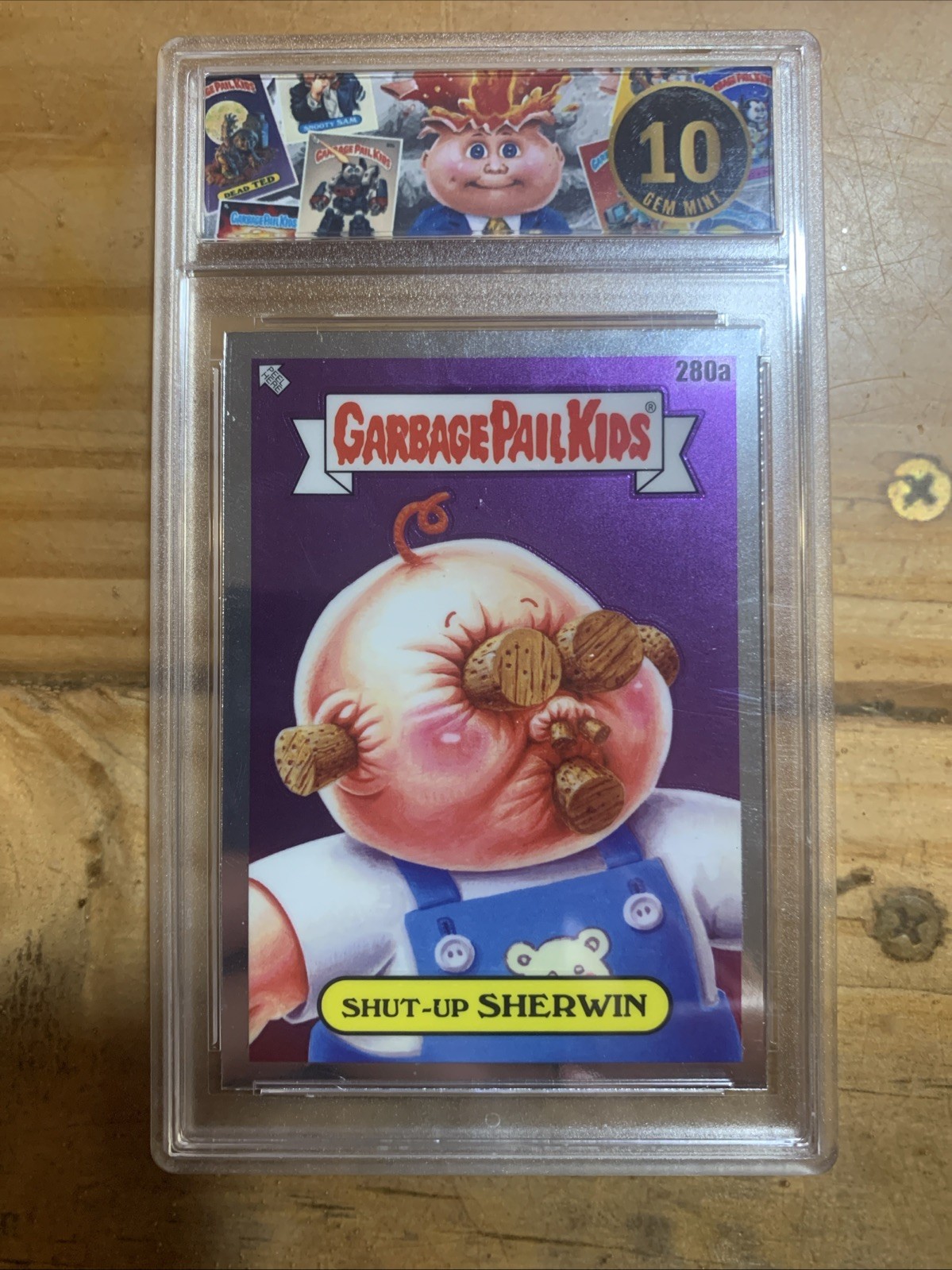 Shut-Up Sherwin #280A Refractor PSA 10 Garbage Pail Kids card front
