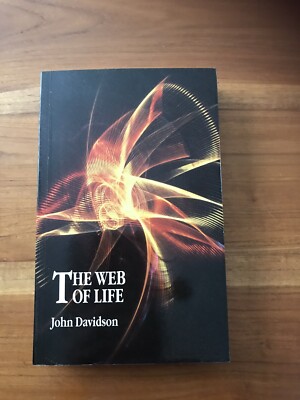 The Web of Life: John Davidson: 1988: 1st Edition: Very Good Condition