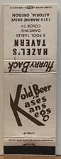 Hazel's Tavern Astoria OR Oregon Vintage Matchbook Cover