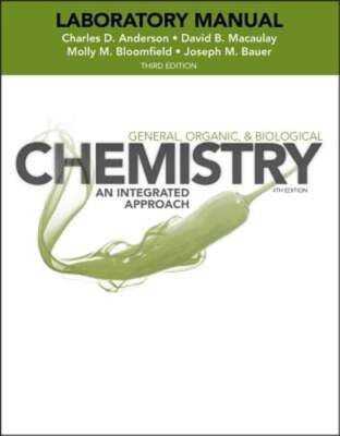 General, Organic, and Biological Chemistry: An Integrated Approach, 3e: Used
