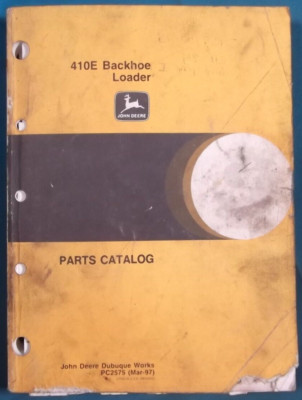 JOHN DEERE 410E TRACTOR BACKHOE LOADER PARTS MANUAL BOOK CATALOG PC2575