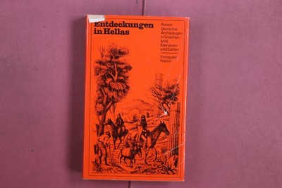 382387 Johann Hermann von Riedesel ENTDECKUNGEN IN HELLAS Verlag der Nation