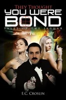 E. C. Croslin | They Thought You Were Bond | Taschenbuch | Englisch (2012)