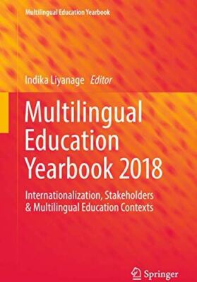 Multilingual Education Yearbook 2018: Internationalization (New)