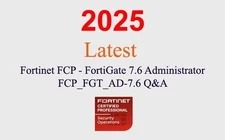 Fortinet FortiGate 7.6 Admin FCP_FGT_AD-7.6 Q&A GUARANTEED (1 month update)