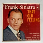Frank Sinatra - That Old Feeling- 1956 Vinyl 7" EP - VG