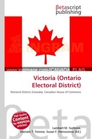Lambert M. Surhone (U. A.) | Victoria (Ontario Electoral District) | Taschenbuch
