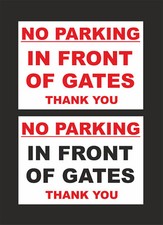 NO PARKING IN FRONT OF GATES THANK YOU Sign - choice of colour & size driveway