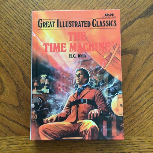 GREAT ILLUSTRATED CLASSICS "THE TIME MACHINE" H.G. WELLS - 1992 - Imagen 3 de 4