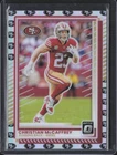 2025 Donruss Optic Christian McCaffrey Base (RAW)