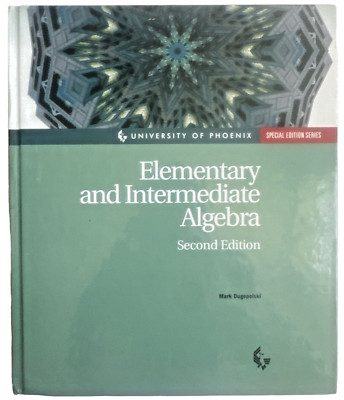 Elementary and Intermediate Algebra by Mark Dugopolski (2006) Hardcover 2nd Edit