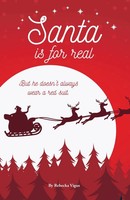 Rebecka Vigus | Santa Is For Real | Taschenbuch | Englisch (2020)