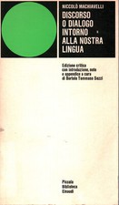 Discorso o dialogo intorno alla nostra lingua - Niccolò Machiavelli [1976]