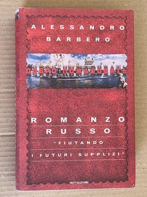 Alessandro Barbero - RUSSISCHER ROMAN - Erstausgabe Mondadori 1998