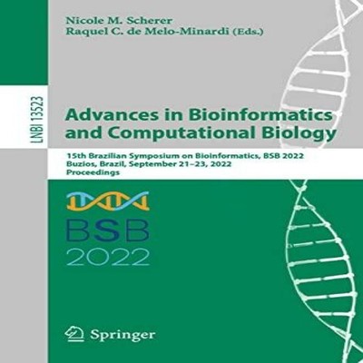 Advances in Bioinformatics and Computational Biology 15th Brazili