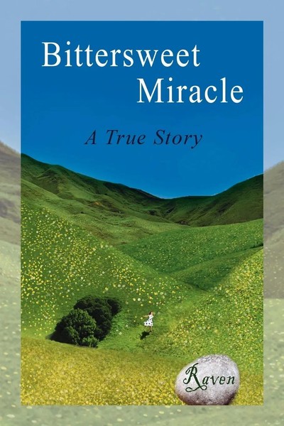 Raven | Bittersweet Miracle | Taschenbuch | Englisch (2010) | Xlibris-image