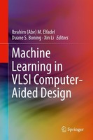 Machine Learning In Vlsi Computer-Aided Design Ibrahim (Abe) M. Elfadel