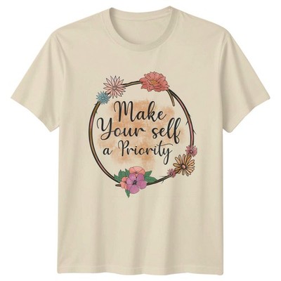 Make Your Self A Priority Damen T-Shirt Self Care Muttertag Geschenk für Sie