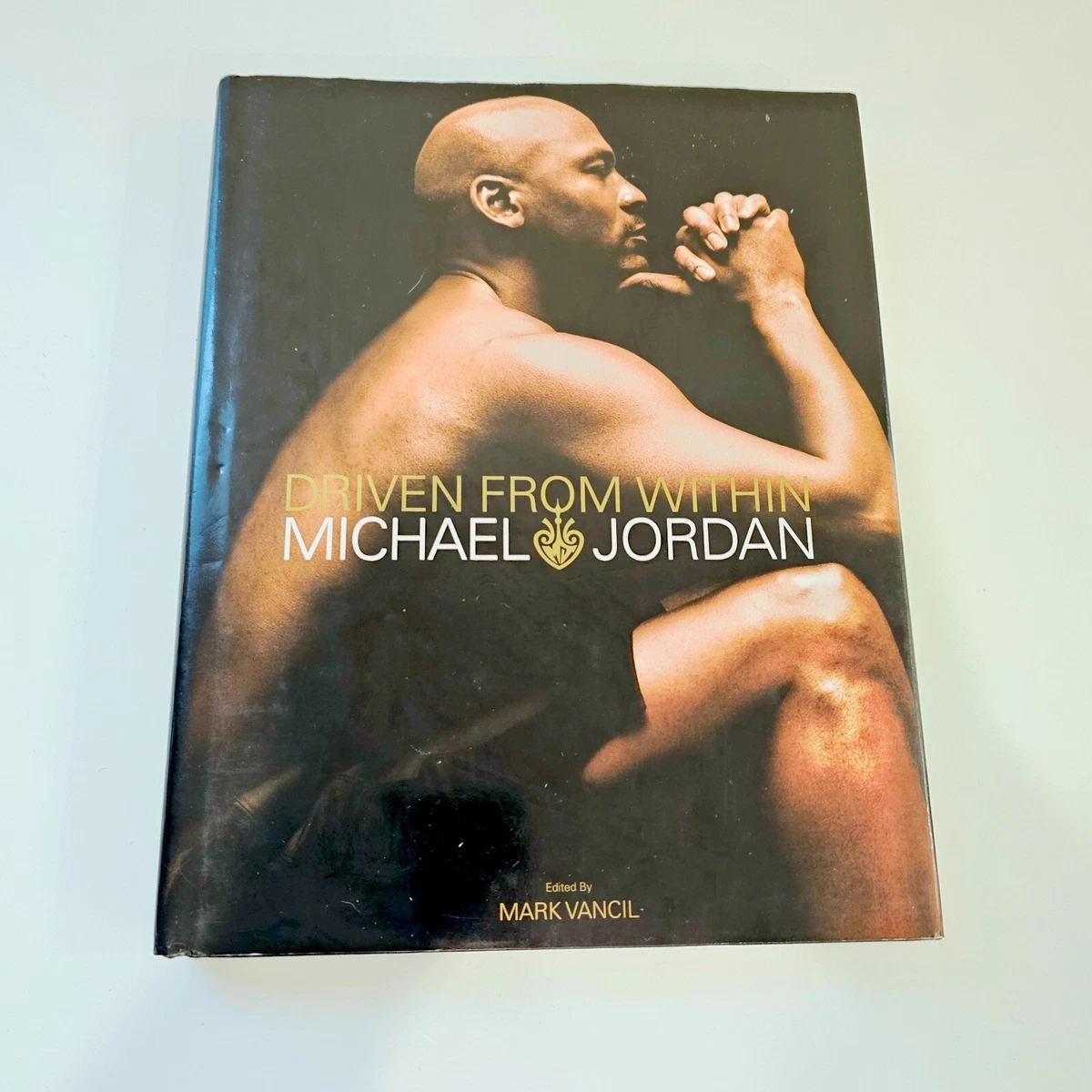 趣味・スポーツ・実用 DRIVEN FROM WITHIN  MICHAEL JORDAN Driven from Within: Michael Jordan, Mark Vancil: 9780743284004