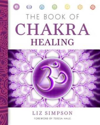 The Book of Chakra Healing - Paperback By Simpson, Liz - GOOD