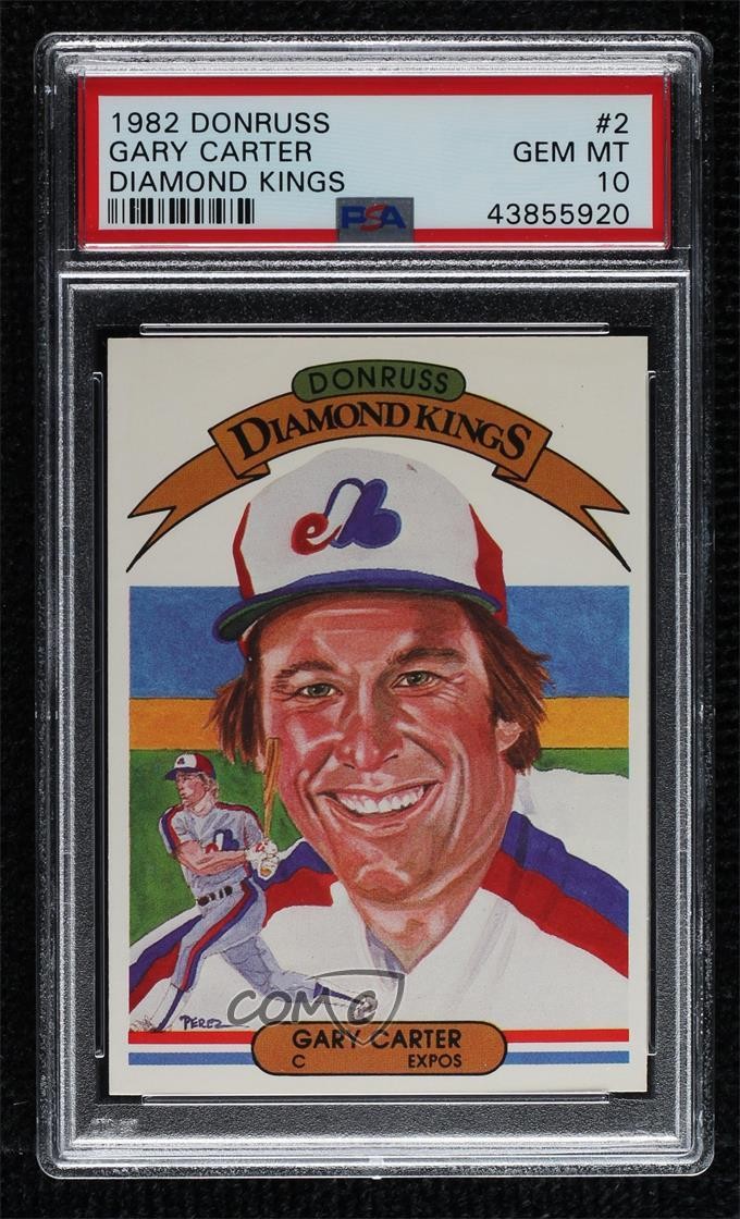 1982 Donruss Diamond Kings Gary Carter #2 PSA 10 GEM MT HOF 06bg