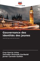 Cruz GarcíA Lirios (U. A.) | Gouvernance Des IdentitéS Des Jeunes | Taschenbuch
