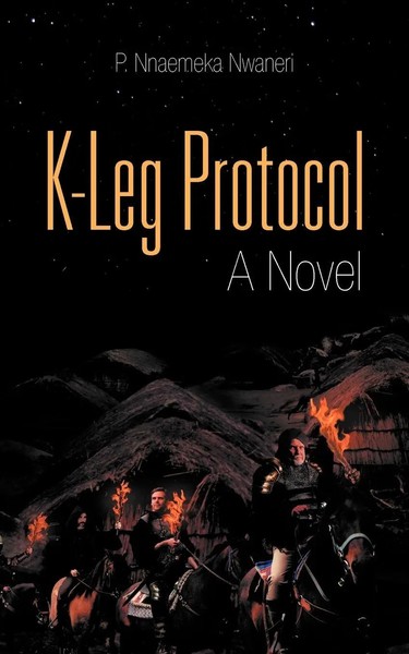 K-Leg Protocol | P. Nnaemeka Nwaneri | Taschenbuch | Kartoniert / Broschiert-image