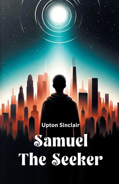 Samuel The Seeker Upton Sinclair Taschenbuch Englisch 2024 Double 9 Books-image
