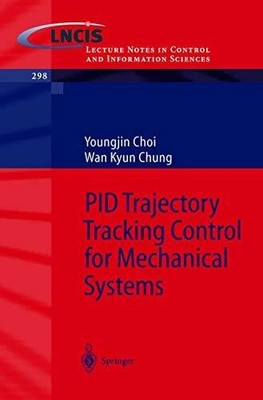 PID Trajectory Tracking Control for Mechanical Systems (Lecture Buch Springer