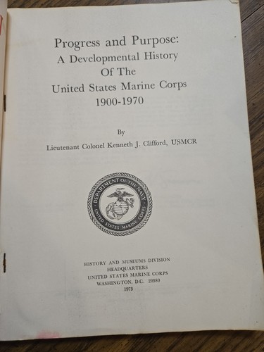 Progress & Purpose: Developmental History of The US Marine Corps 1900-1970 Book - Foto 2 di 3